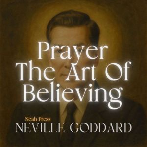 Prayer - The Art Of Believing