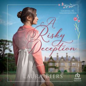 A Risky Deception, Laura Beers
