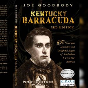 Kentucky Barracuda, Joe Goodbody