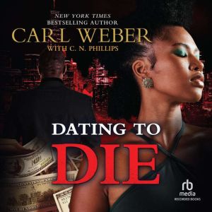 Dating to Die, Carl Weber
