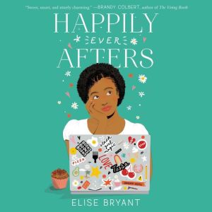 Happily Ever Afters, Elise Bryant