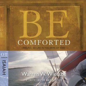 Be Comforted Isaiah, Warren W. Wiersbe