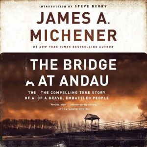 The Bridge at Andau, James A. Michener