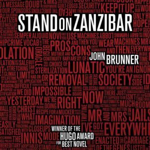 Stand on Zanzibar, John Brunner