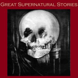Great Supernatural Stories, Wilkie Collins