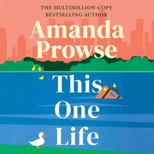 This One Life, Amanda Prowse