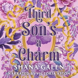 Third Sons a Charm, Shana Galen