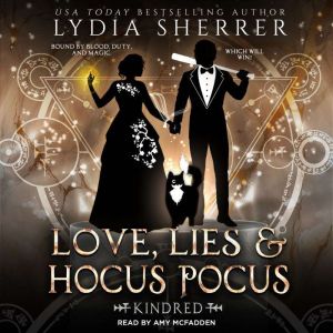 Love, Lies, and Hocus Pocus Kindred, Lydia Sherrer