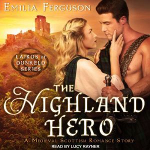 The Highland Hero, Emilia Ferguson