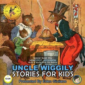 Uncle Wiggily Stories For Kids, Howard R. Garis