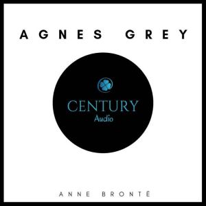 Agnes Grey, Anne Bronte