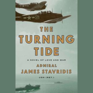 The Turning Tide, Admiral James Stavridis, USN