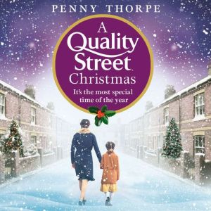 A Quality Street Christmas, Penny Thorpe