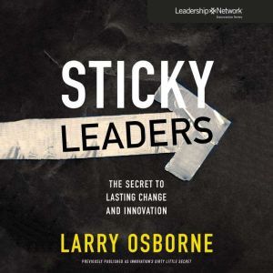 Sticky Leaders, Larry Osborne