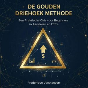 De Gouden Driehoek Methode, Frederique Versnaeyen