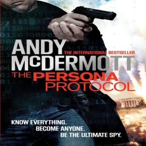 The Persona Protocol, Andy McDermott