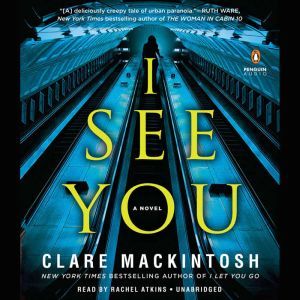 I See You, Clare Mackintosh