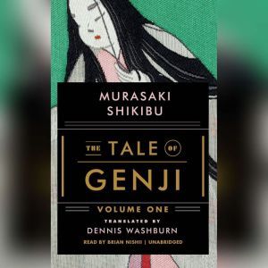 The Tale of Genji, Volume 1, Murasaki Shikibu