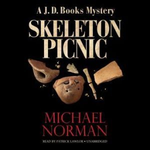 Skeleton Picnic, Michael Norman