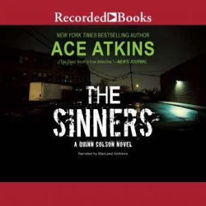 The Sinners, Ace Atkins