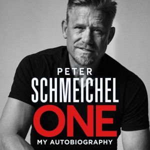 One My Autobiography, Peter Schmeichel