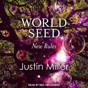 World Seed New Rules, Justin Miller