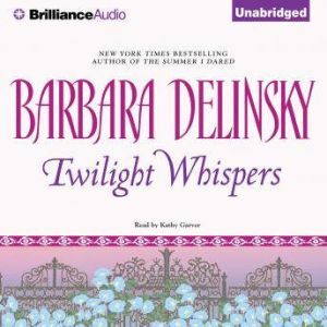 Twilight Whispers, Barbara Delinsky
