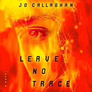 Leave No Trace, Jo Callaghan