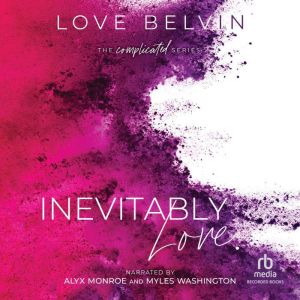 Inevitably Love., Love Belvin