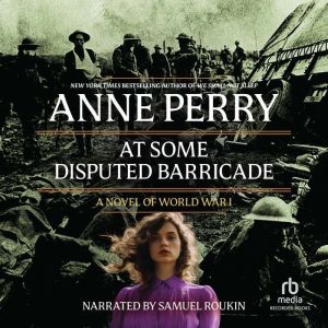 At Some Disputed Barricade