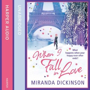 When I Fall In Love, Miranda Dickinson