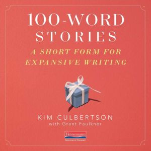 100 Word Stories, Kim Culbertson