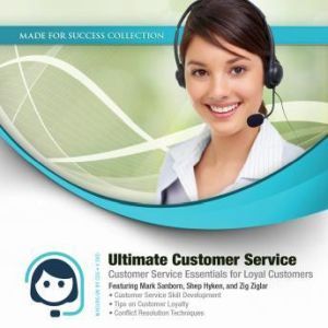 Ultimate Customer Service, Made for Success
