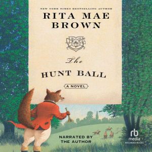 The Hunt Ball, Rita Mae Brown