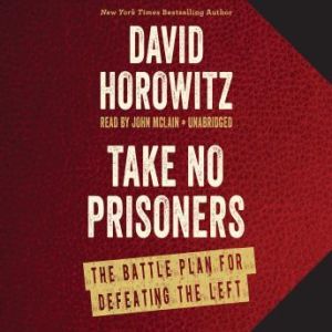 Take No Prisoners, David Horowitz