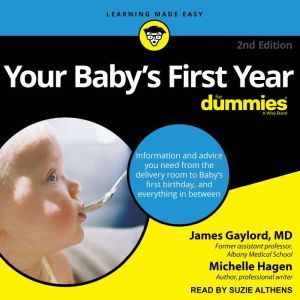 Your Babys First Year For Dummies, MD Gaylord