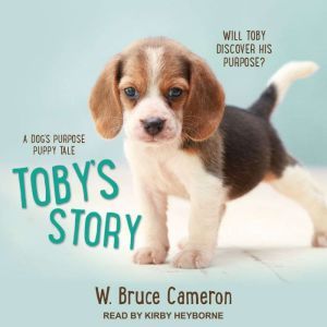 Tobys Story, W. Bruce Cameron