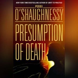 Presumption of Death, Perri OShaughnessy