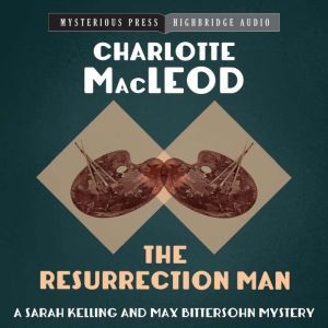 The Resurrection Man, Charlotte MacLeod