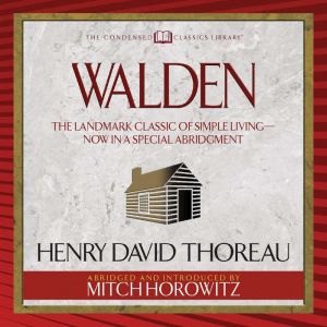 Walden Condensed Classics, Henry David Thoreau