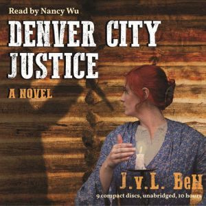 Denver City Justice, J.v.L. Bell