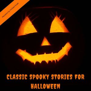 Classic Spooky Stories For Halloween, Edgar Allan Poe