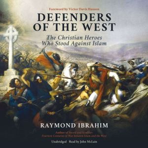 Defenders of the West, Raymond Ibrahim