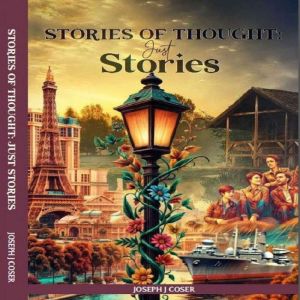 STORIES OF THOUGHT: Just Stories