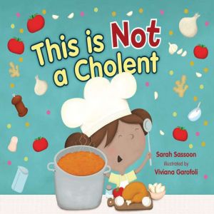 This Is Not a Cholent, Sarah Sassoon