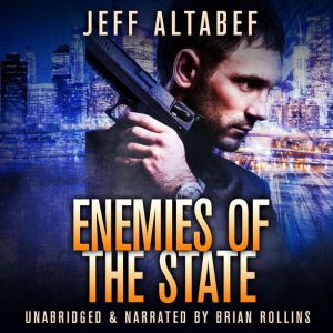 Enemies of the State, Jeff Altabef