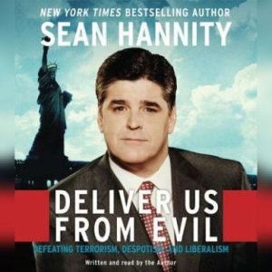 Deliver Us From Evil, Sean Hannity