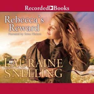 Rebeccas Reward, Lauraine Snelling