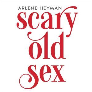 Scary Old Sex