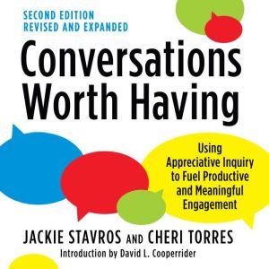 Conversations Worth Having, Second Ed..., Jackie Stavros